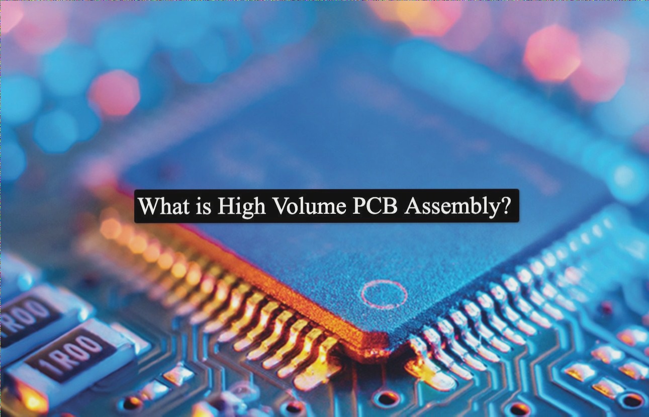 high volume PCB assembly