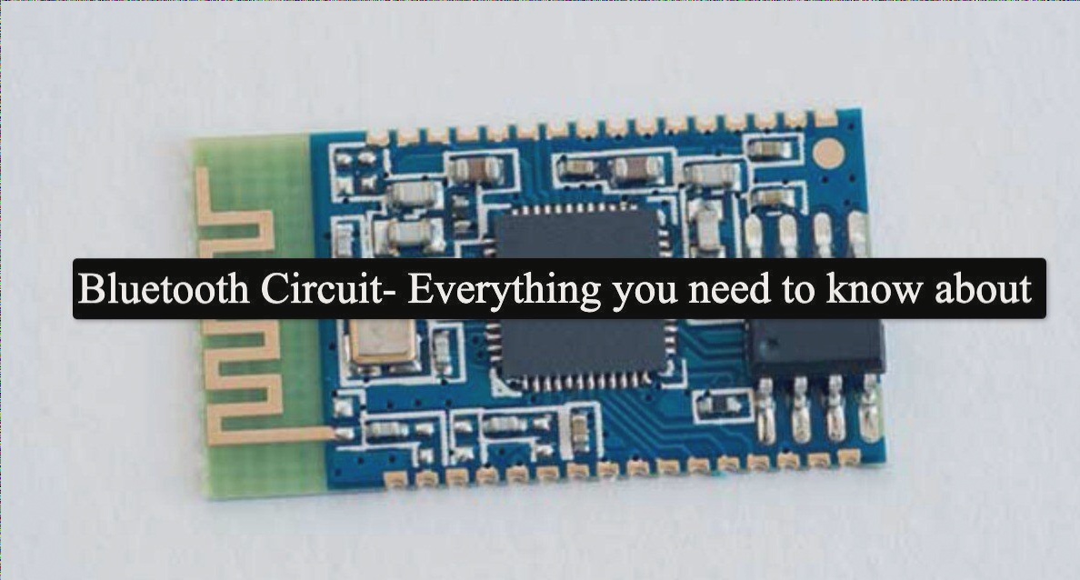 Bluetooth Circuit – All-inclusive guide to – WellCircuits