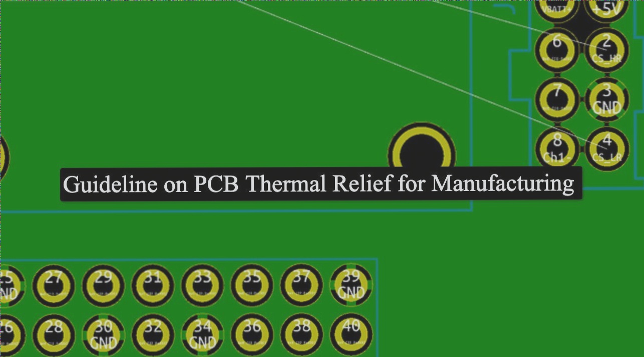 PCB Thermal Relief Guidelines for Manufacturing